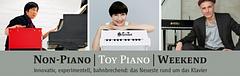 Non-Piano/Toy Piano Weekend