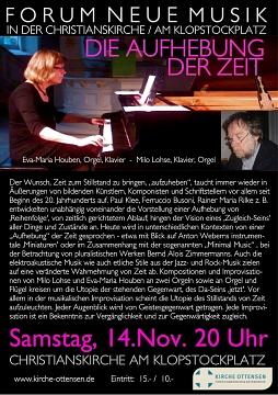 DIE AUFHEBUNG DER ZEIT Eva-Maria Houben, Orgel, Klavier Milo Lohse, Klavier, Orgel