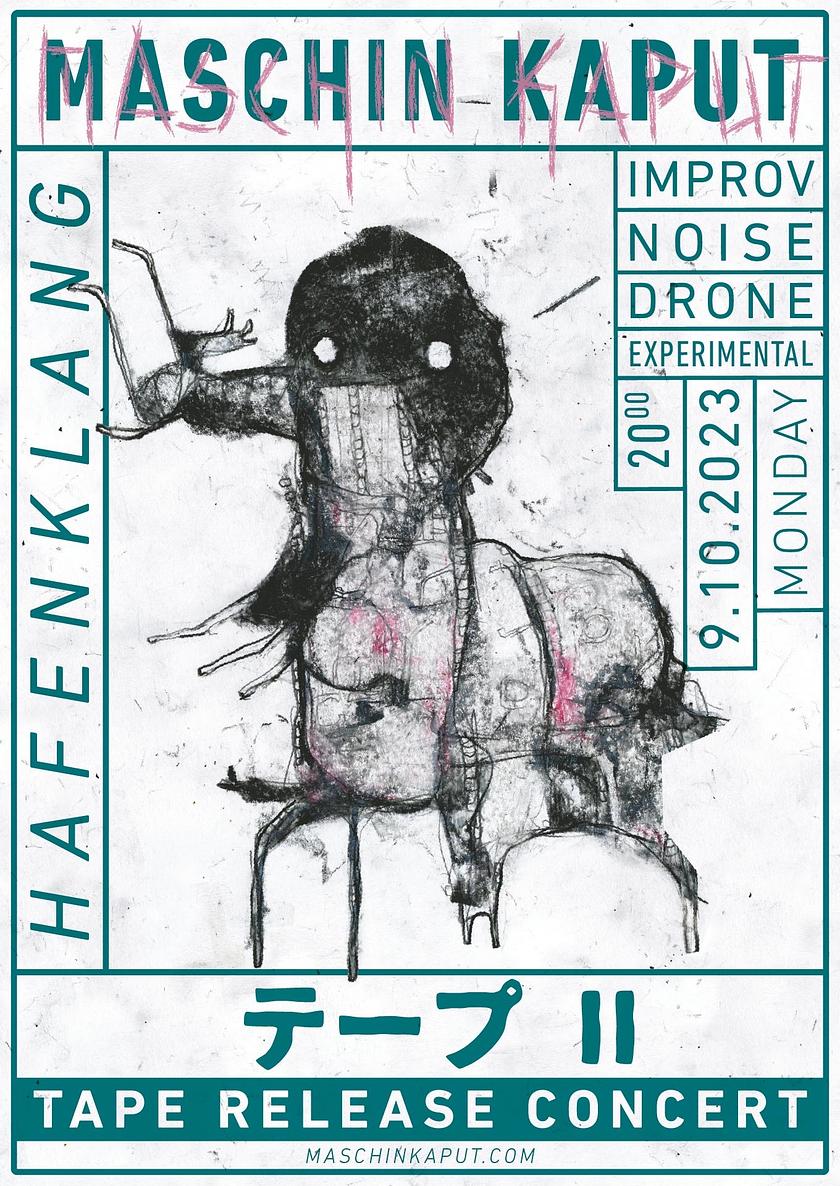 Maschin Kaput (Tape Release Concert) at Hafenklang