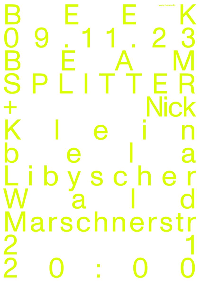 BEEK w/ BEAM SPLITTER + Nick Klein, bela, Libyscher Wald