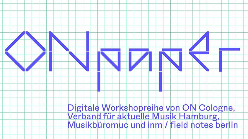 ONpaper - Eine digitale Workshopreihe zur Arbeit in der Freien Szene