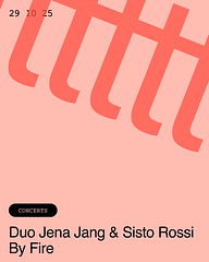 Hörbar: Duo Jena Jang & Sisto Rossi / By Fire