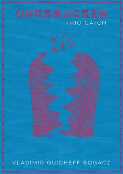 Ohknacker - Trio Catch