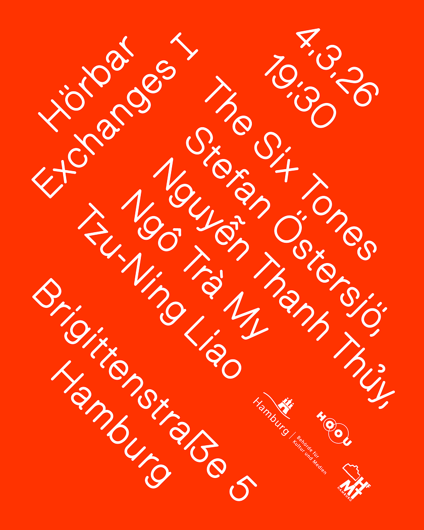 Hörbar Exchanges 1: The Six Tones / Tzu-Ning Liao