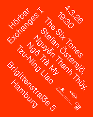 Hörbar Exchanges 1: The Six Tones / Tzu-Ning Liao