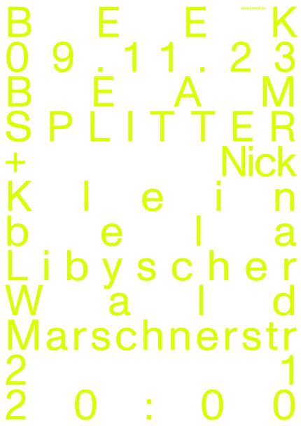 BEEK w/ BEAM SPLITTER + Nick Klein, bela, Libyscher Wald