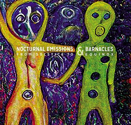 die ganze platte: Nocturnal Emissions & Barnacles – From Solstice To Equinox/Klanggalerie