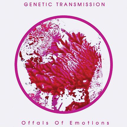 die ganze platte: Genetic Transmission - Offrals Of Emotions/Zoharum