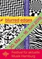 blurred edges - 2019 - Festival für aktuelle Musik Hamburg