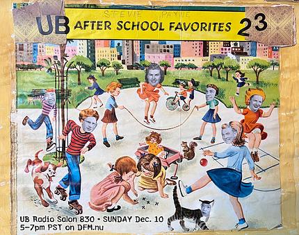 UB Radio Salon #830 - UB After School Favorites...