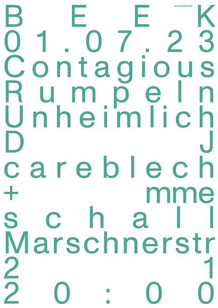 BEEK w/ Contagious, Rumpeln, Unheimlich, mme schall, dj careblech