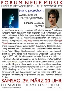 sound projections Katrin Bethge, Lichtprojektionen Ninon Gloger, Klavier