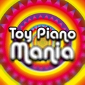 Toy Piano Mania